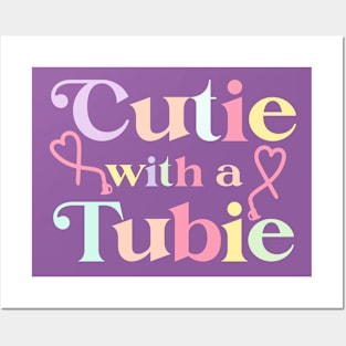 Cutie With A Tubie Feeding Tube Awareness G-button G-tube Posters and Art